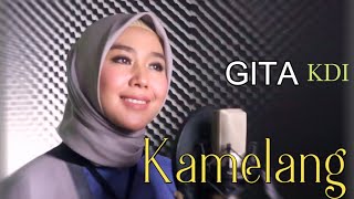 KAMELANG - GITA KDI || OFFICIAL MUSIC VIDEO