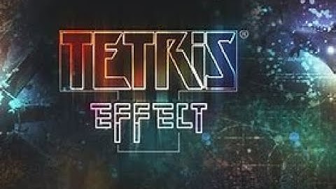 Tetris Effect : Quest VR