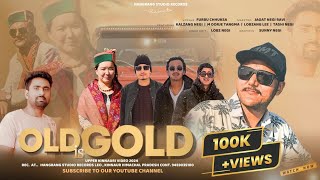 OLD is GOLD | FURBU CHHUKSA-JAGAT NEGI RAVI | NEW UPPER KINNAURI VIDEO 2024