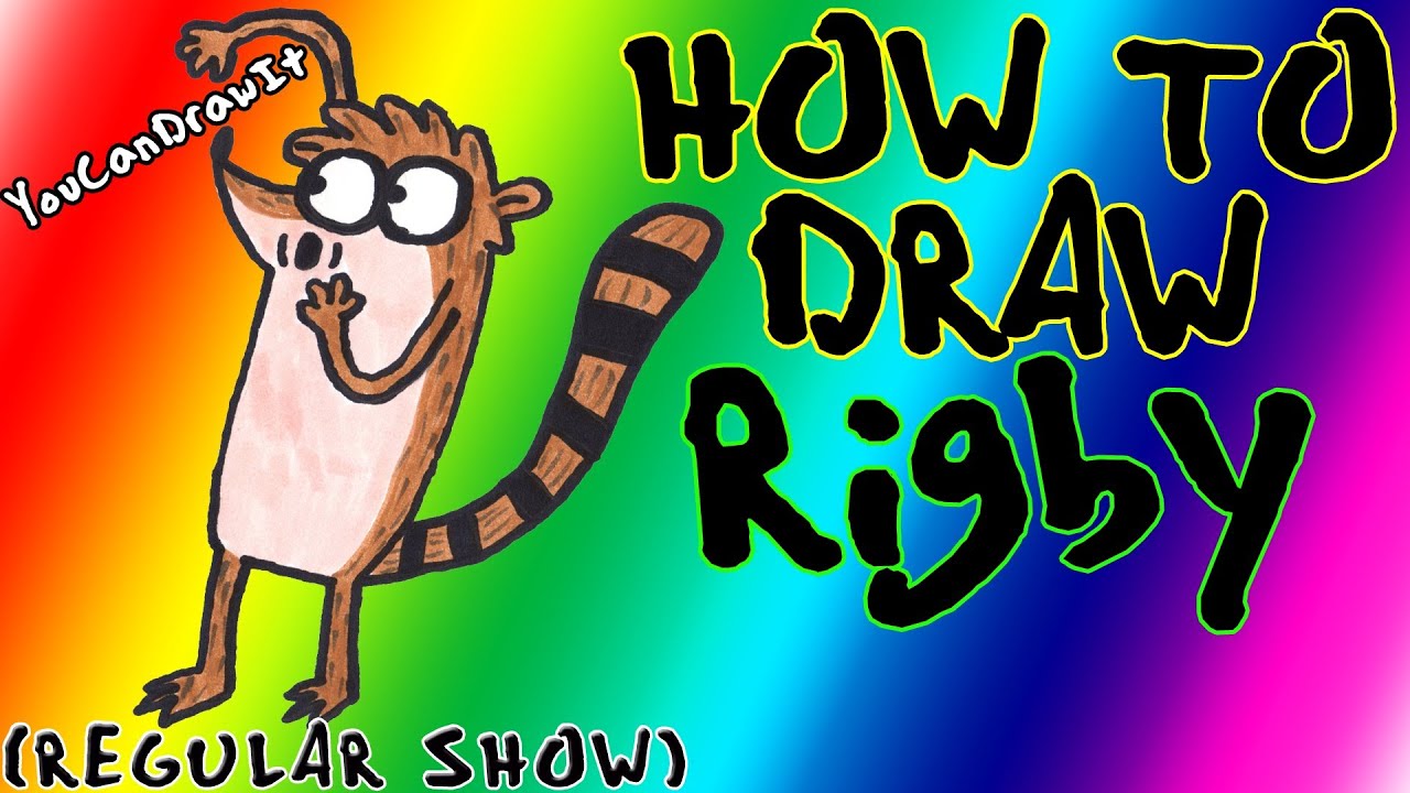 How To Draw Rigby From Regular Show Youcandrawit  1080P -1562
