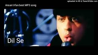 Ae Ajnabi Tu Bhi Kahi - Dil Se (MP3 song) ए अजनबी तु भी, दिल से