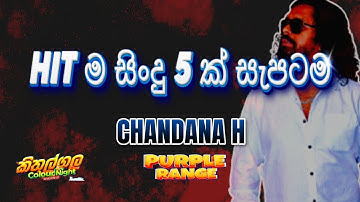 CHANDANA H - SUPER HITS WITH PURPLE RANGE @ Kithulgala 2025