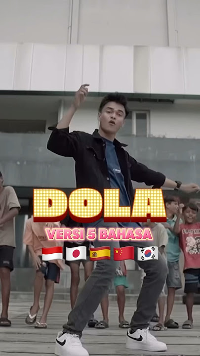 DOLA VERSI 5 BAHASA 🇮🇩🇯🇵🇨🇳🇰🇷🇪🇸