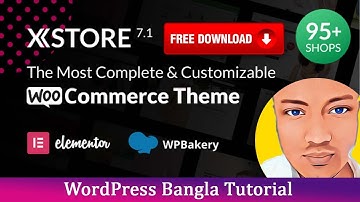 Review: XStore Responsive Multi-Purpose WooCommerce WordPress Theme - WordPress Bangla Free Tutorial