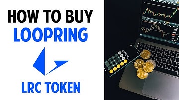 How To Buy Loopring Crypto Token (LRC) 💰