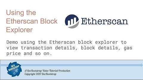 Using the Etherscan Block Explorer