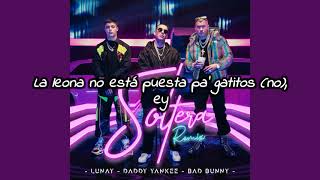 Soltera (Remix) - Lunay x Daddy Yankee x Bad Bunny (Lyrics Video)