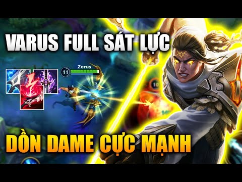 [LMHT Tốc Chiến] Varus Full Sát Lực Dồn Dame Cực Mạnh Trong Liên Minh Tốc Chiến