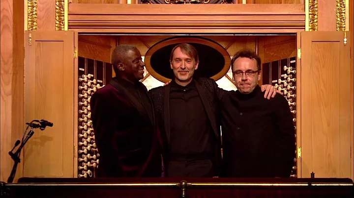 Grand Organ Celebration: Three world-class organis...