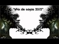 Mix de sayas 2012 Illimani