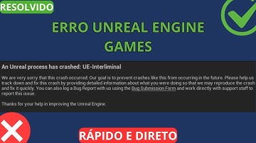 Corrigir Erro Unreal Engine - Unhandled Exception EXCEPTION ACCESS VIOLATION 0x00007fff