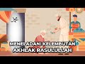 Animasi ramadhan 2022 meneladani akhlak rasulullah