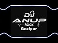 Dj anup rock gazipur