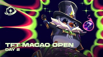 TFT Macao Open - Day 2 Vertical Feed