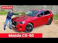 MAZDA CX-60: SUV ¿"premium"? | Prueba / Test / Review en español | coches.net