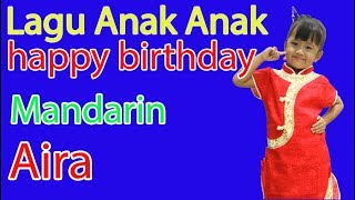 Selamat Ulang Tahun Lagu Anak MANDARIN - birthday kids song, mandarin, Chinese