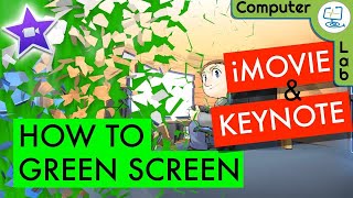 How to Green Screen iMovie | Special Effects Keynote 🖥