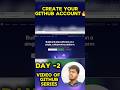 How to create Account in GitHub in 2 mins #Github #Githubrepositiries