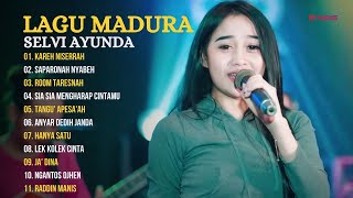 KAREH NISERRAH - SELVI AYUNDA | SAPARONAH NYABE [FULL ALBUM MADURA VERSI DANGDUT KOPLO]