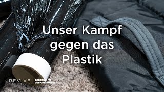 Unser Kampf gegen das Plastik #01