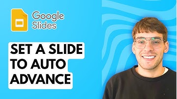 How to Set a Slide to Auto Advance in Google Slides [2025 Guide]