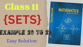 Famous Chapter 1 Example 20 to 22 Sets Class 11 Maths NCERT Wealth
