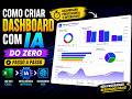 Dashboard com IA | Como Criar um Painel Web Profissional