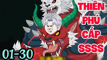 FULL ( TẬP 01-30 ) | TẬN THẾ TÔI THỨC TỈNH THIÊN PHÚ SIÊU CẤP SSSS  | MYMY VIETSUB