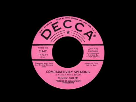 Bunny Sigler - Comparatively Speaking