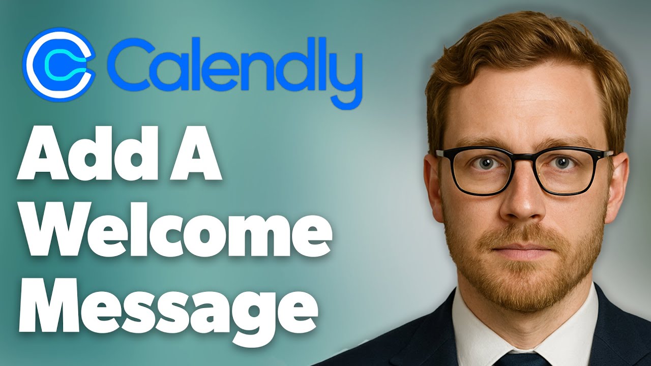How To Add A Welcome Message And Your Logo On Calendly [2025 Guide]