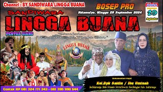 LIVE SANDIWARA LINGGA BUANA Sidamulya, Minggu 29 September 2024 PENTAS SIANG ASMARA BERDARAH