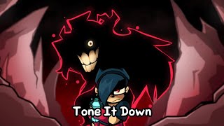 Tone It Down With Lyrics (Monster Section) | Unfinished | Hazy River | Darkive