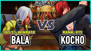 KOF XV 🔥 Bala (Ángel/K'/Iori) vs Kocho (Iori/Ralf/Clark)