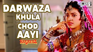 Darwaza Khula Chod Aayi | Naajayaz | Ajay Devgn, Juhi Chawla | Alka Yagnik, Ila Arun | 90's Hits