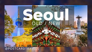 Seoul, South Korea: Old vs New screenshot 4