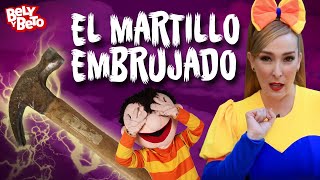 El Martillo Embrujado - Bely Y Beto