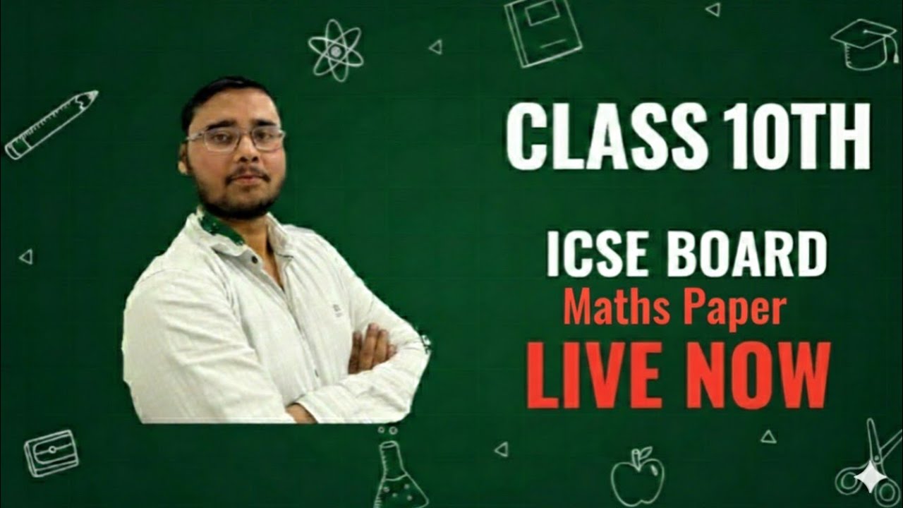 10th ICSE,Maths,Day-9,Live class by Anas Sir