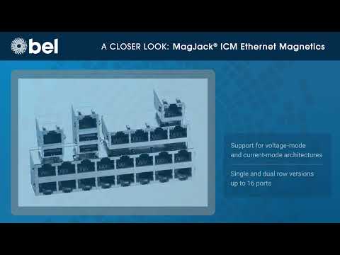 A Closer Look: MagJack ICM Ethernet Magnetics
