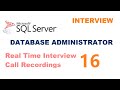 Real time ms sql server dba experienced interview questions and answers interview 16