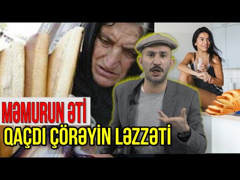 Bu görüntülərdən dəhşətə gəldim. Çörəyin qiyməti-məmurun niyyəti, sizi şok edər BAHALAŞMA  xəbərləri