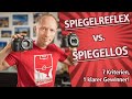 SPIEGELREFLEX vs. SPIEGELLOS! Welches Kamerasystem ist besser? 7 Kriterien, 1 klarer Sieger!