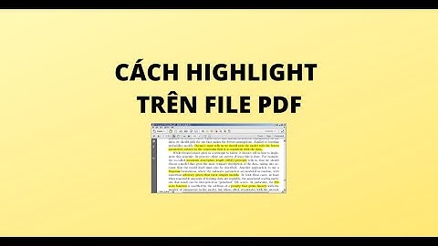 CÁCH HIGHLIGHT TRÊN FILE PDF