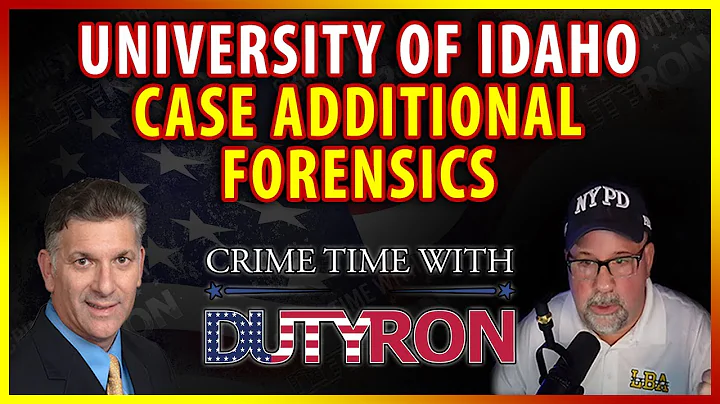 University of Idaho case additional  forensics with Expert Ed Wallace Live with DutyRon