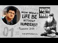 How would life be without numbers prasoon joshi asks sadhguru