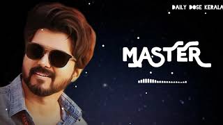 Trending Ringtone 2021 Master Movie BGM Thalapathy Vijay WhatsApp Status Daily Dose Kerala