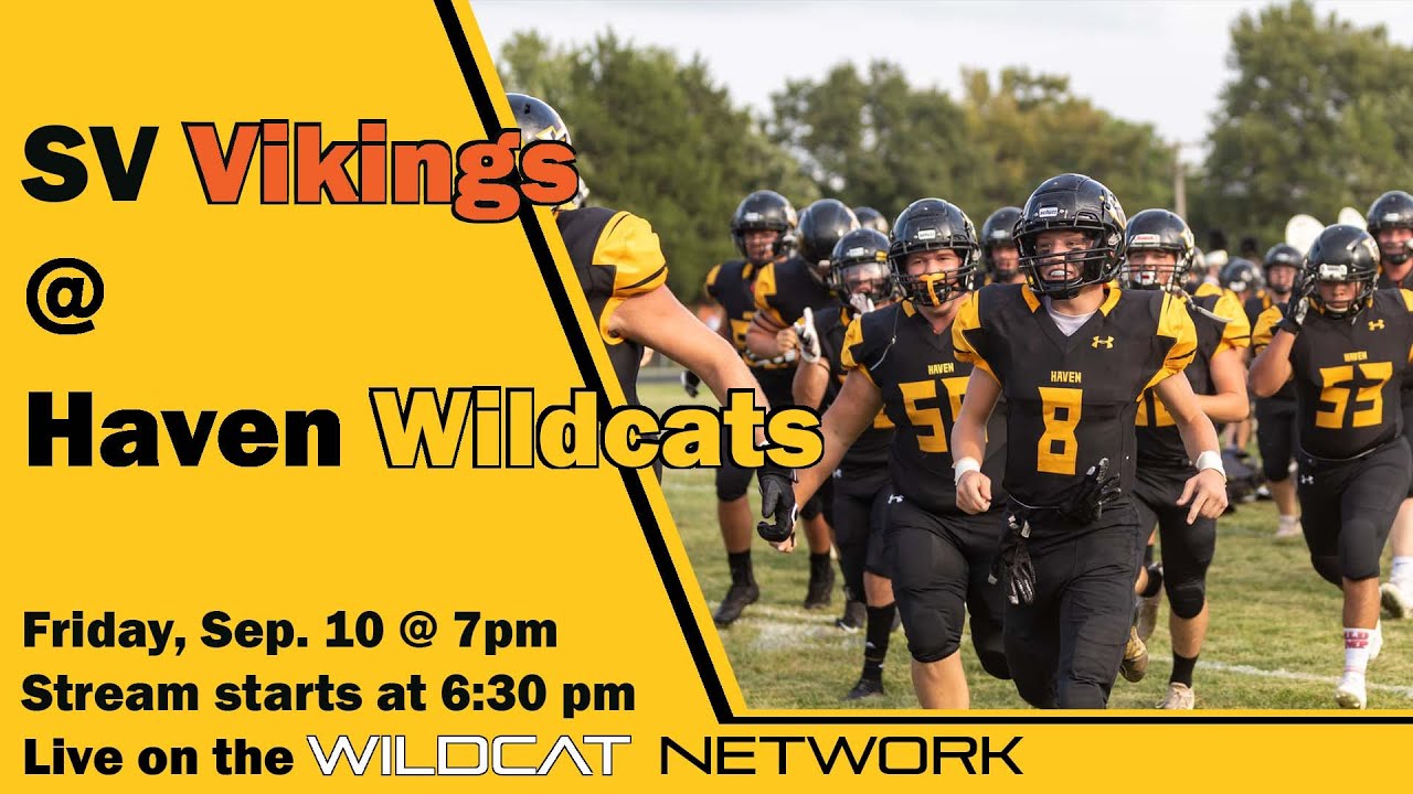 Wk 2: Smoky Valley Vikings @ Haven Wildcats – Wildcat Football