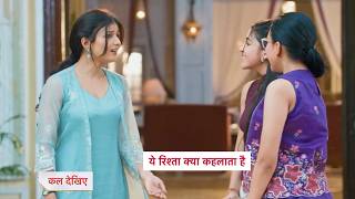 Yeh Rishta Kya Kehlata Hai Today Episode NEW PROMO 2nd May 2026