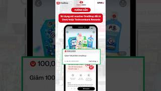 Hướng dẫn sử dụng mã giảm giá khi đổi điểm U-Point từ One-U và Techcombank Rewards