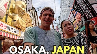 FIRST TIME in OSAKA JAPAN 🇯🇵 Everything is Awesome! (外国人の日本)