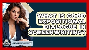 What Is Good Expositional Dialogue In Screenwriting? - Screenwriter